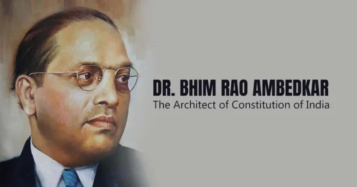 Dr Bhim Rao Ambedkar - The Architect of Constitution of India