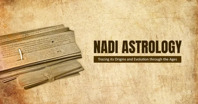 Nadi Astrology Tracing its Origins and Evolution through the Ages