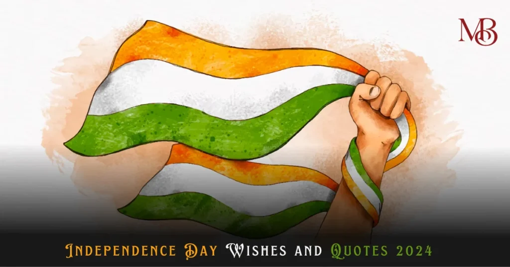 independence day wishes and quotes 2024