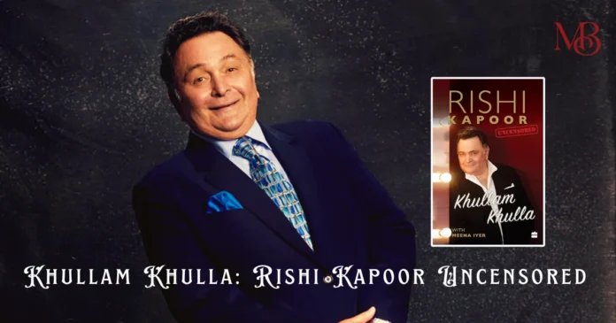 Khullam Khulla: Rishi Kapoor Uncensored