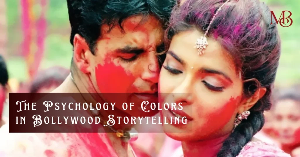 The Psychology of Colors in Bollywood Storytelling