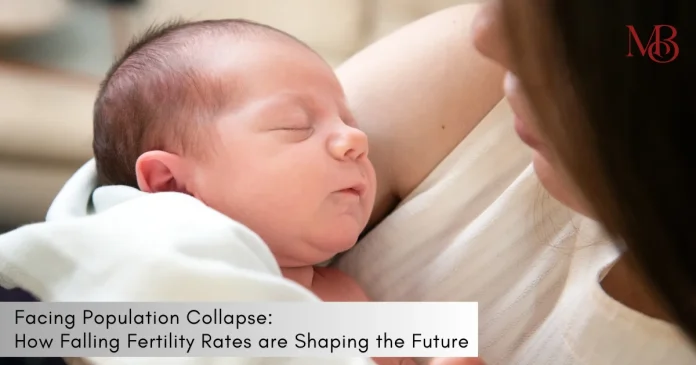 Facing Population Collapse: How Falling Fertility Rates are Shaping the Future